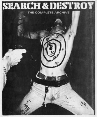 Search & Destroy: The Complete Archive -- V. Vale, Paperback