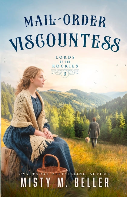 Mail-Order Viscountess -- Misty M. Beller, Paperback