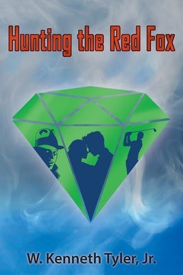Hunting the Red Fox by Tyler, W. Kenneth, Jr.