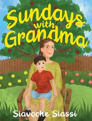 Sundays with Grandma by Siassi, Siavoche