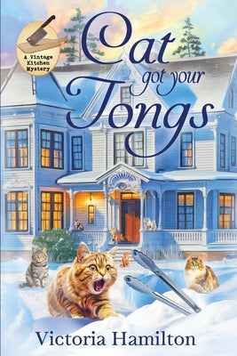 Cat Got Your Tongs -- Victoria Hamilton, Paperback