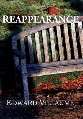 Reappearance -- Edward Villaume, Hardcover