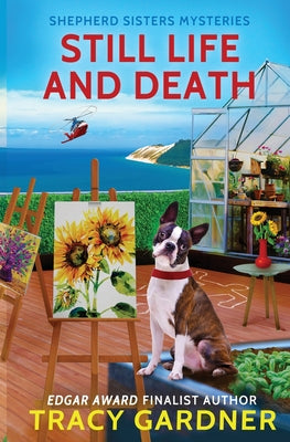 Still Life and Death by Gardner, Tracy