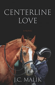 Centerline Love by Malik, J. C.