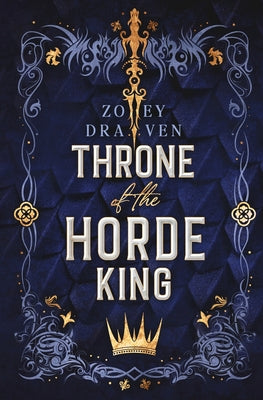 Throne of the Horde King: Alternate Cover Edition -- Zoey Draven, Paperback