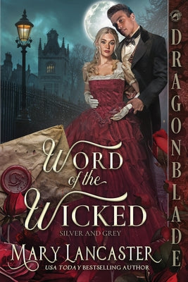 Word of the Wicked: A Victorian Historical Romance Mystery by Lancaster, Mary