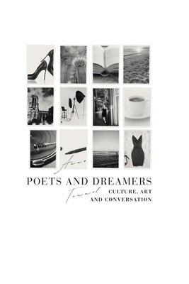 Poets and Dreamers: Culture, Art, and Conversation by Tammel, Anne