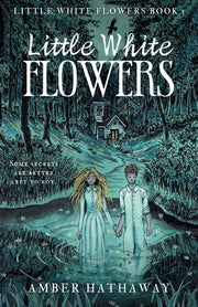 Little White Flowers by Hathaway, Amber