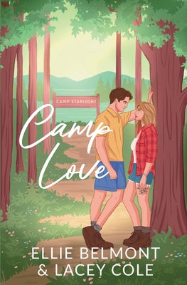 Camp Love by Belmont, Ellie