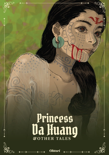 Princess Da Huang & Other Tales -- Ohtori, Paperback