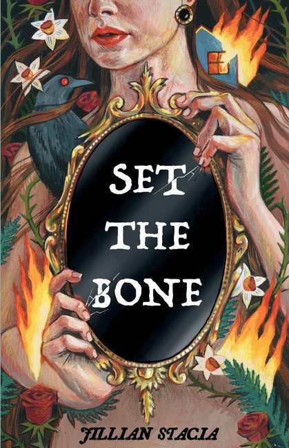 Set the Bone -- Jillian Stacia, Paperback