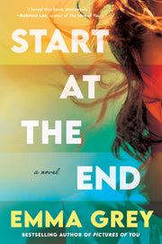 Start at the End by Grey, Emma