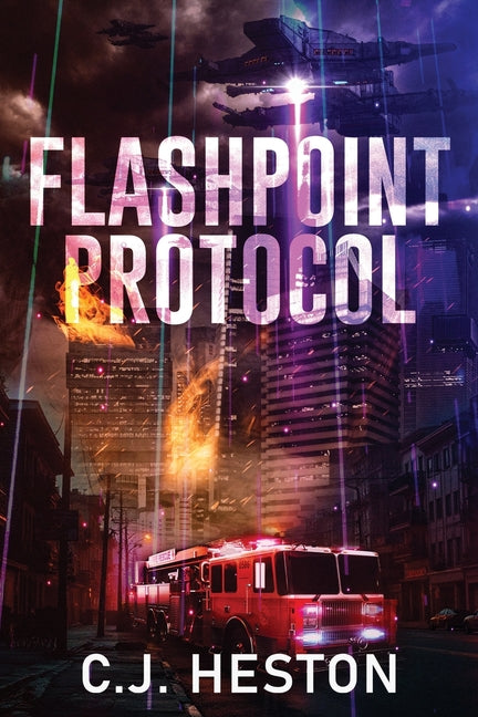 Flashpoint Protocol -- C. J. Heston, Paperback