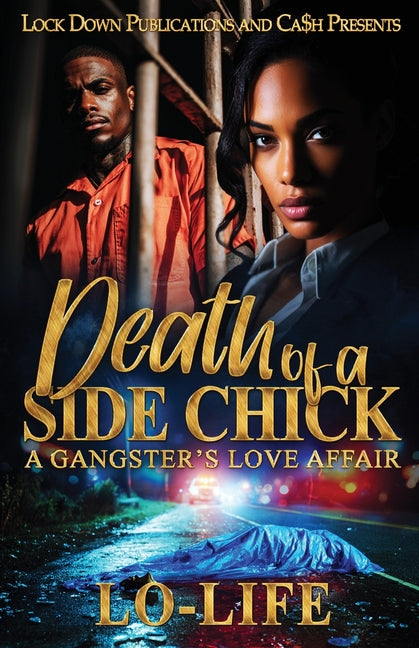 Death Of A Side Chick -- Lo-Life, Paperback