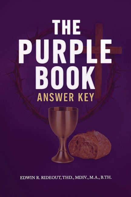 The Purple Book: Answer Key -- Edwin R. Rideout, Paperback