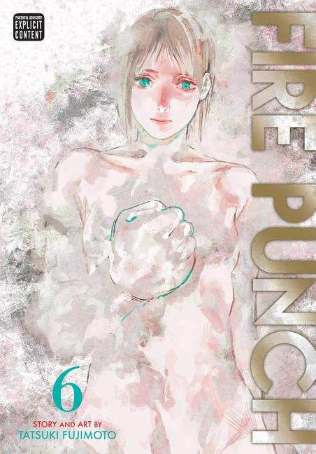 Fire Punch, Vol. 6 -- Tatsuki Fujimoto, Paperback