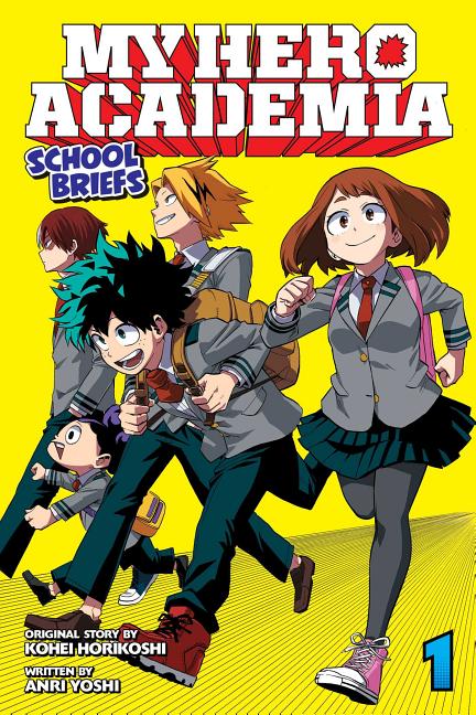 My Hero Academia: School Briefs, Vol. 1 -- Kohei Horikoshi, Paperback