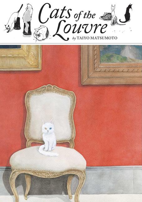 Cats of the Louvre -- Taiyo Matsumoto, Hardcover