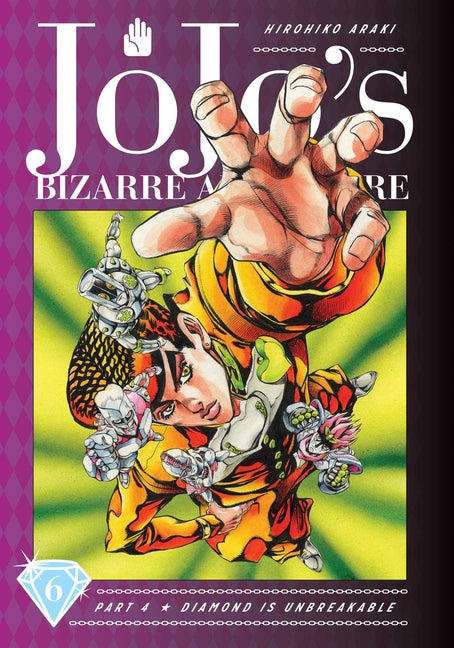 Jojo's Bizarre Adventure: Part 4--Diamond Is Unbreakable, Vol. 6 -- Hirohiko Araki, Hardcover