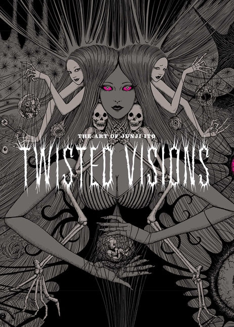 Art of Junji Ito: Twisted Visions -- Junji Ito, Hardcover