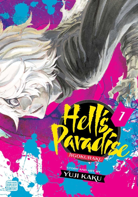 Hell's Paradise: Jigokuraku, Vol. 1 -- Yuji Kaku, Paperback