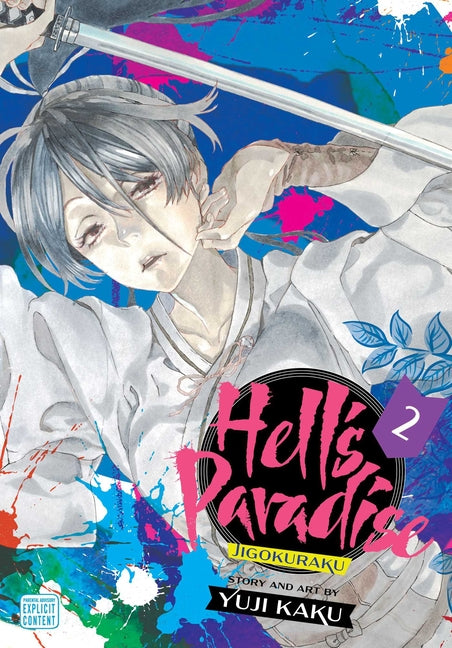 Hell's Paradise: Jigokuraku, Vol. 2 -- Yuji Kaku, Paperback
