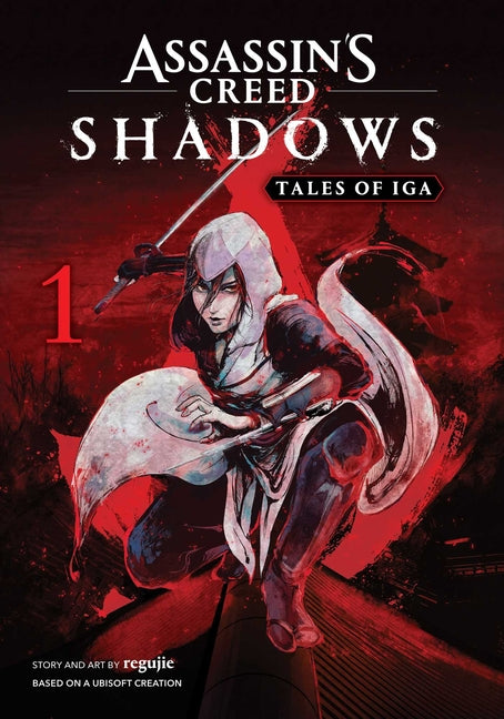Assassin's Creed Shadows: Tales of Iga, Vol. 1 -- Regujie, Paperback