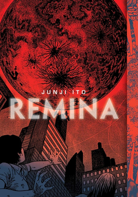 Remina -- Junji Ito, Hardcover