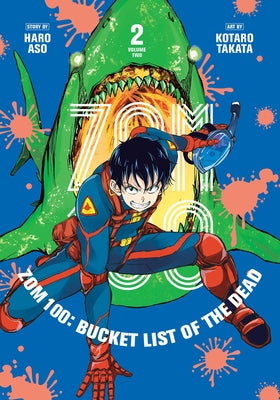 Zom 100: Bucket List of the Dead, Vol. 2 -- Haro Aso, Paperback