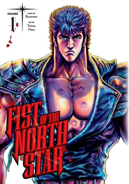 Fist of the North Star, Vol. 1 -- Buronson, Hardcover