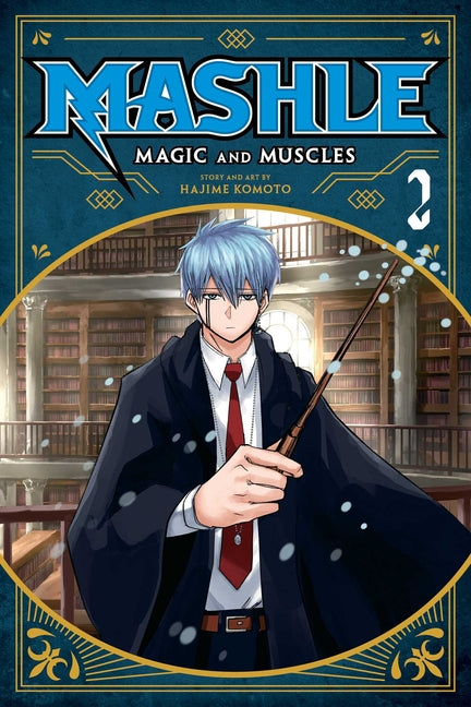 Mashle: Magic and Muscles, Vol. 2, 2 by Komoto, Hajime