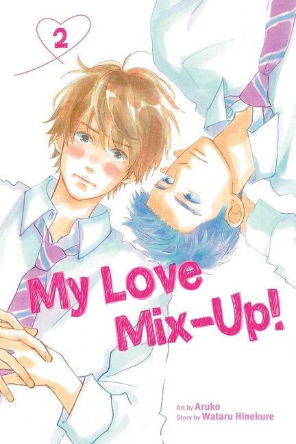 My Love Mix-Up!, Vol. 2 -- Wataru Hinekure, Paperback