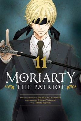Moriarty the Patriot, Vol. 11 -- Ryosuke Takeuchi, Paperback