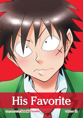 His Favorite, Vol. 12: Volume 12 by Tanaka, Suzuki