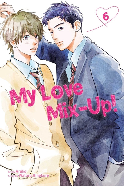 My Love Mix-Up!, Vol. 6 -- Wataru Hinekure, Paperback