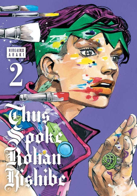 Thus Spoke Rohan Kishibe, Vol. 2 -- Hirohiko Araki, Hardcover