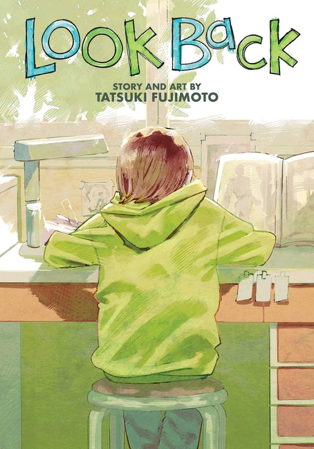 Look Back -- Tatsuki Fujimoto, Paperback