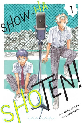Show-Ha Shoten!, Vol. 1 -- Akinari Asakura, Paperback