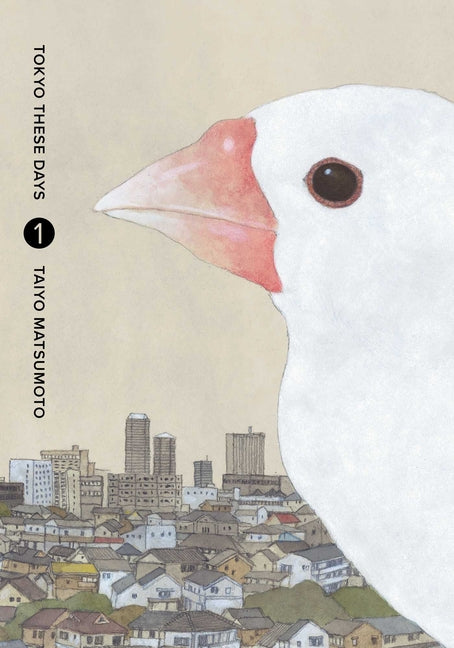 Tokyo These Days, Vol. 1 -- Taiyo Matsumoto, Hardcover