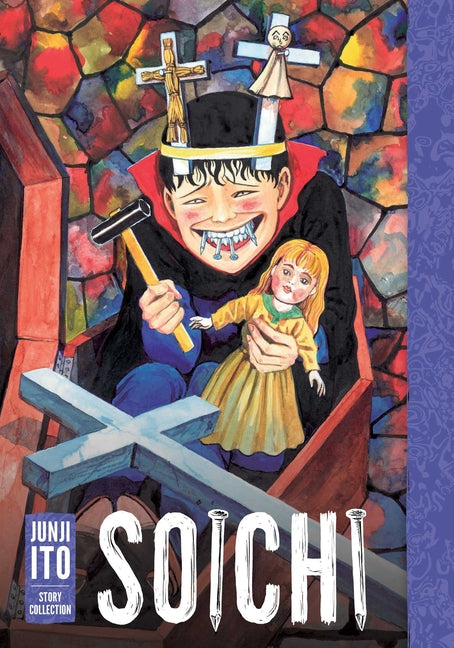 Soichi: Junji Ito Story Collection -- Junji Ito, Hardcover