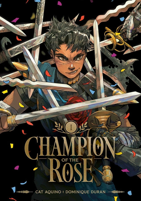 Champion of the Rose, Vol. 1 -- Cat Aquino, Paperback
