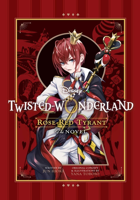 Disney Twisted-Wonderland: Rose-Red Tyrant: The Novel by Toboso, Yana