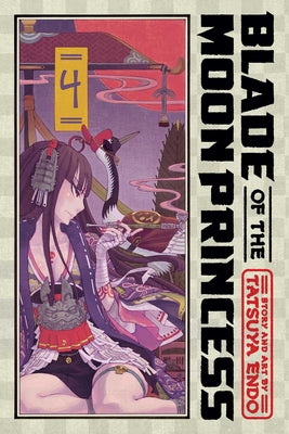 Blade of the Moon Princess, Vol. 4 -- Tatsuya Endo, Paperback