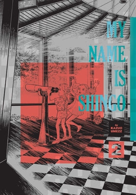 My Name Is Shingo: The Perfect Edition, Vol. 2 -- Kazuo Umezz, Hardcover
