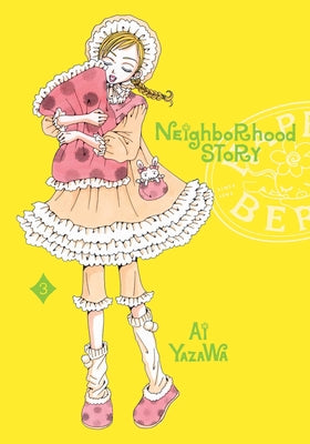 Neighborhood Story, Vol. 3 by Yazawa, Ai
