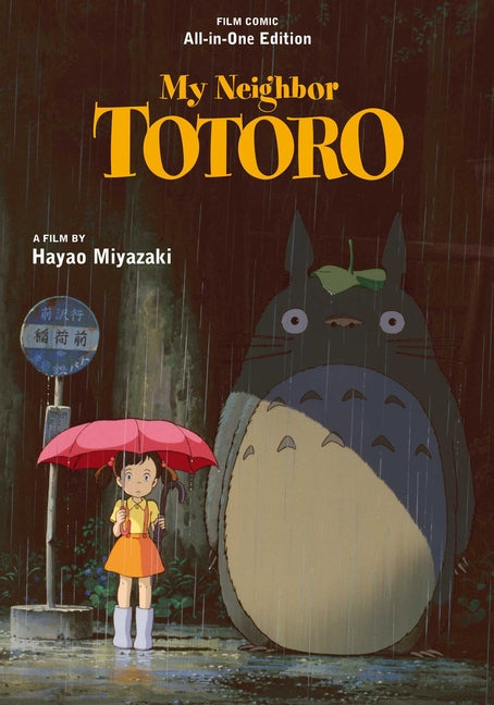 My Neighbor Totoro Film Comic: All-In-One Edition -- Hayao Miyazaki, Hardcover