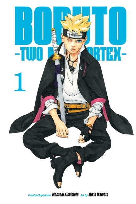 Boruto: Two Blue Vortex, Vol. 1 -- Masashi Kishimoto, Paperback