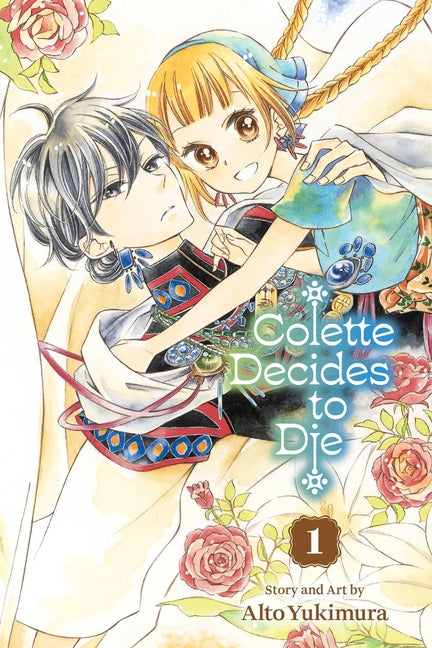 Colette Decides to Die, Vol. 1 -- Alto Yukimura, Paperback