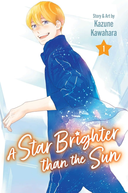 A Star Brighter Than the Sun, Vol. 1 -- Kazune Kawahara, Paperback