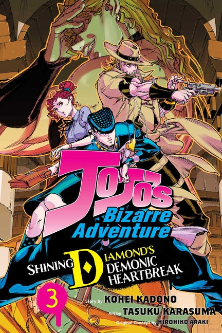 Jojo's Bizarre Adventure: Shining Diamond's Demonic Heartbreak, Vol. 3 -- Hirohiko Araki, Paperback